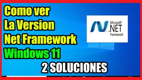 qué versión net framework tengo.